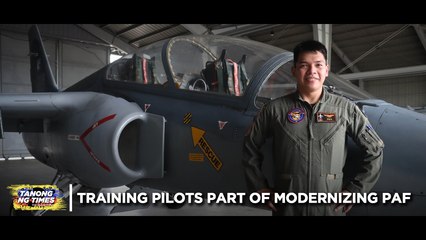 Tanong ng Times: Training pilots part of modernizing PAF
