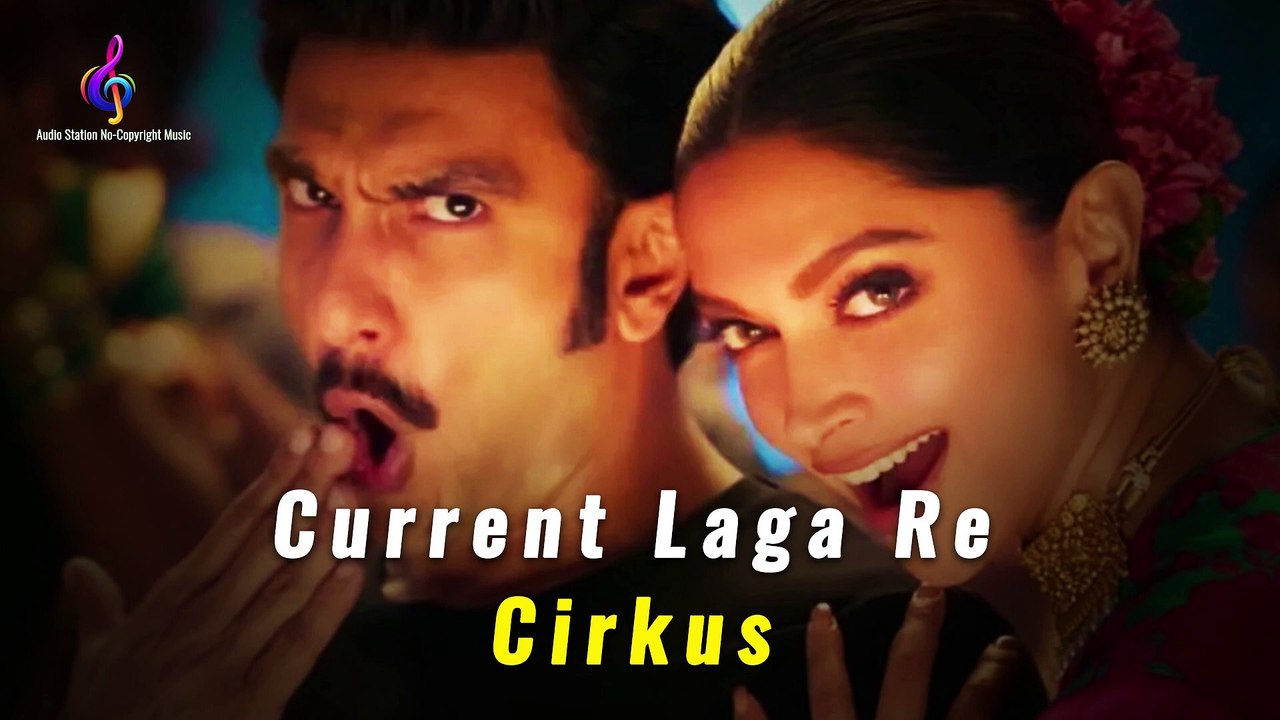 Current Laga Re _ Remix _ Cirkus _ Ranveer, Deepika _