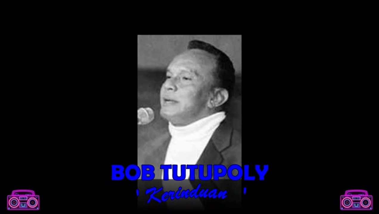 Bob Tutupoly - Kerinduan