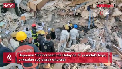 Hatay'dan bir güzel haber daha: 158'inci saatte 17 yaşındaki Asya sağ kurtarıldı