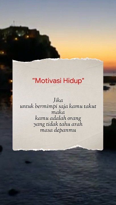 Jika untuk bermimpi saja kamu takut - motivasi hidup
