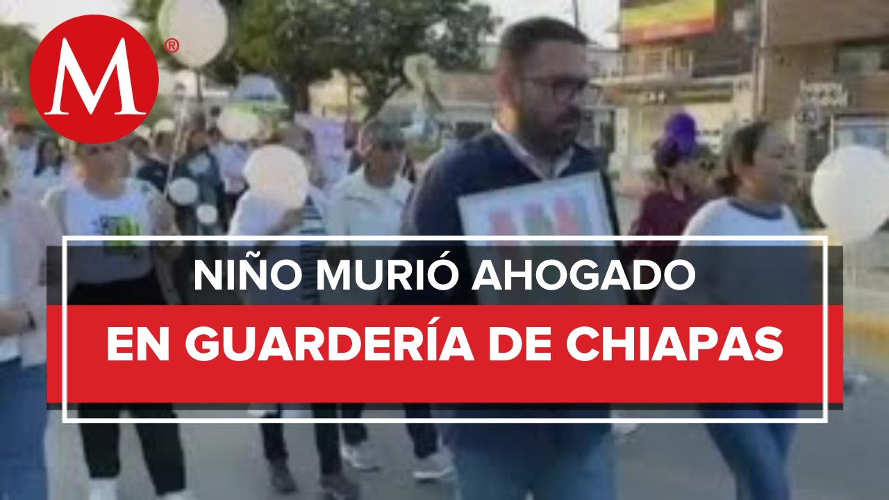 En Chiapas, exigen justicia por el menor Damián; falleció en una guardería privada