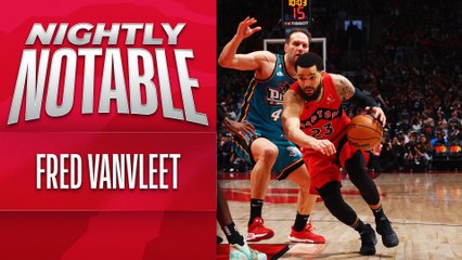 Nightly Notable: Fred VanVleet | Feb. 12