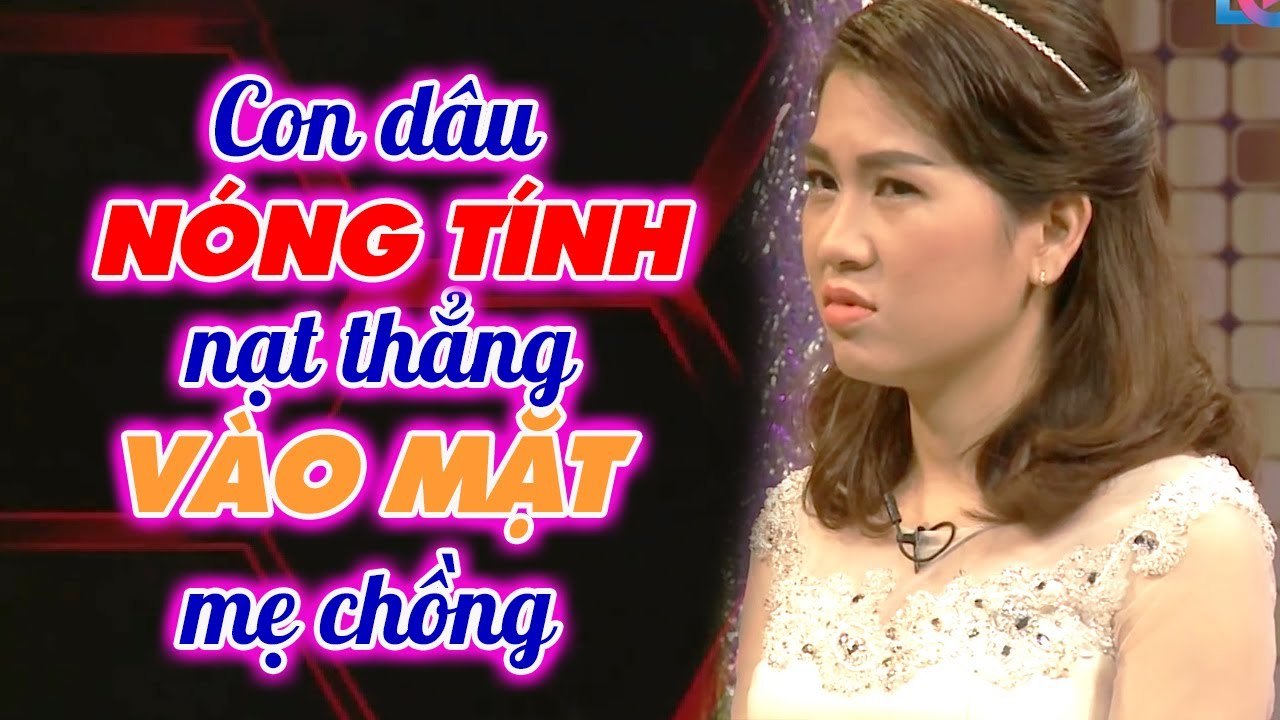 Nàng dâu NÓNG TÍNH, NẠT VÀO MẶT mẹ chồng đòi trả con trai cho mẹ _ Chuyện mẹ chồng nàng dâu