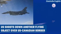 US shoots down another flying object over US-Canadian border; 4th such incident | Oneindia News