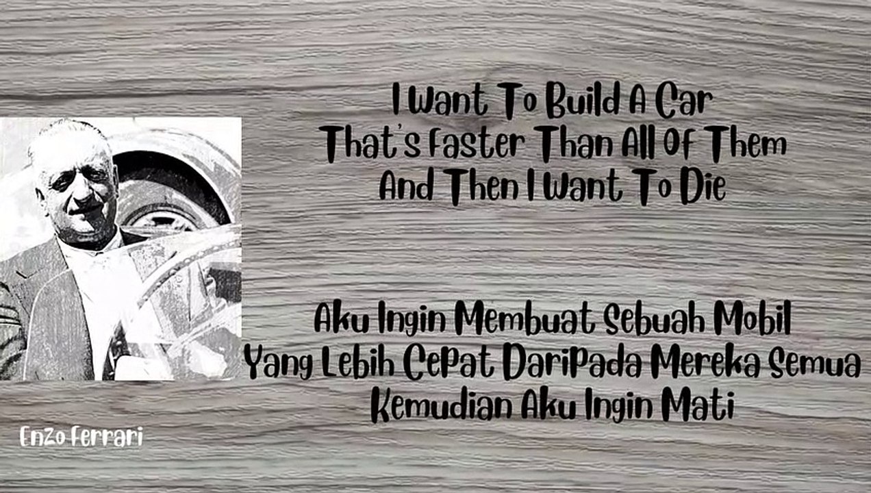 Quotes of Enzo Ferrari / Kutipan - Petikan Enzo Ferrari 003