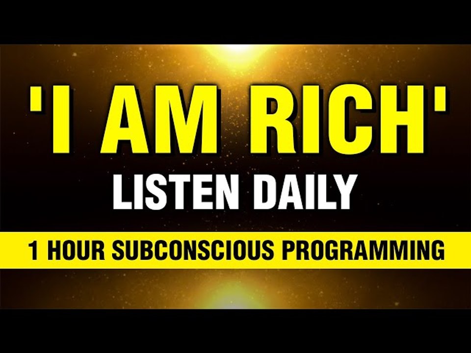 1 Hour Powerful Money Affirmations | 'I AM RICH' | Attract Money, Wealth & Happiness | Manifest