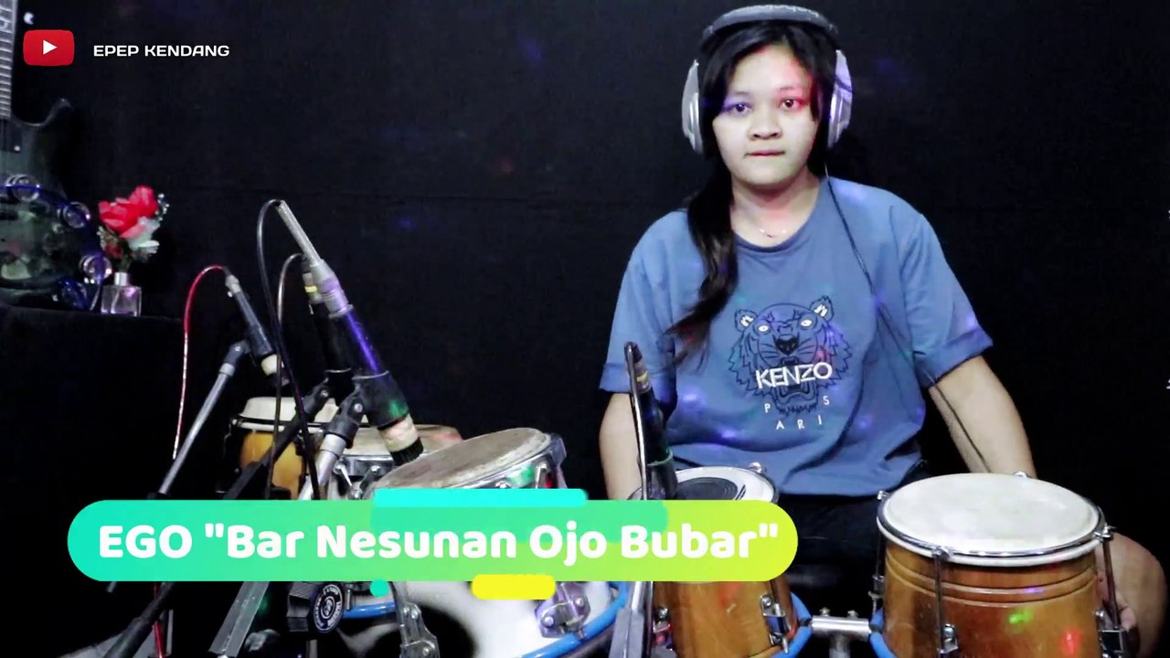 EGO BAR NESUNAN OJO BUBAR - COVER EPEP KENDANG