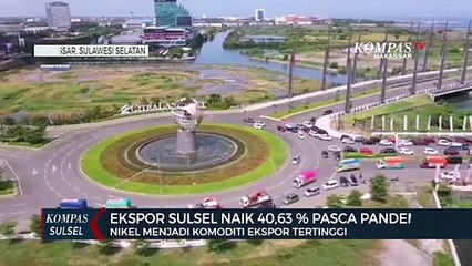 Ekspor Sulsel Naik 40,63 % Pasca Pandemi