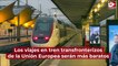 Los viajes en tren transfronterizos de la Unión Europea serán más baratos