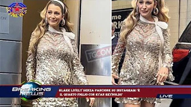 Blake Lively senza pancione su Instagram: 'È il quarto figlio con Ryan Reynolds'