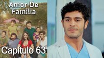 Amor De Familia | Capítulo 63