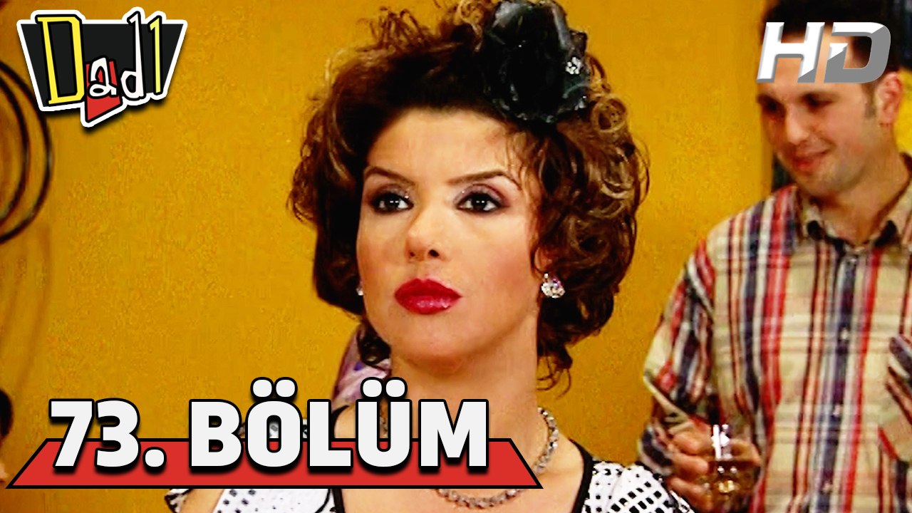 Dadı 73. Bölüm HD