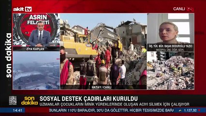 Medipol Üni. Öğr. Gör. Başak Boduroğlu Yazıcı bölgedeki son durumu değerlendirdi