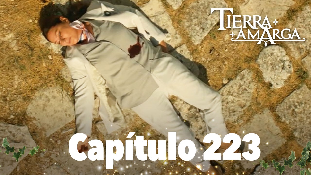 Tierra Amarga - Capítulo 223