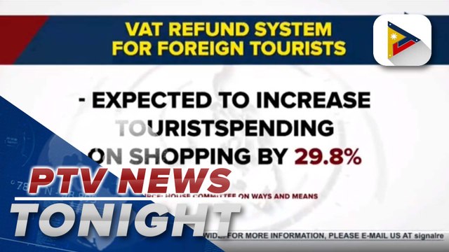 House Committee on Ways and Means discusses proposed VAT refund mechanism for foreign tourists