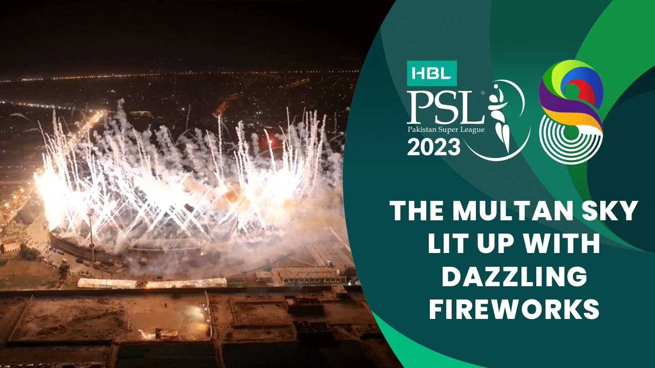 The Multan sky lit up with dazzling fireworks | HBL PSL 8 | MI2T ...