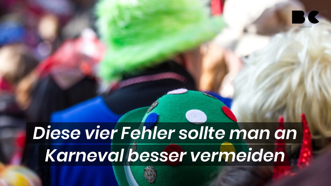 Diese vier Fehler sollte man an Karneval besser vermeiden