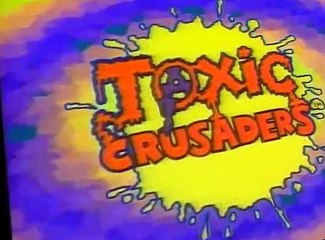 Toxic Crusaders S01 E09