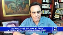 Jorge Montoya pide romper relaciones entre Perú y Colombia tras declaraciones de Gustavo Petro