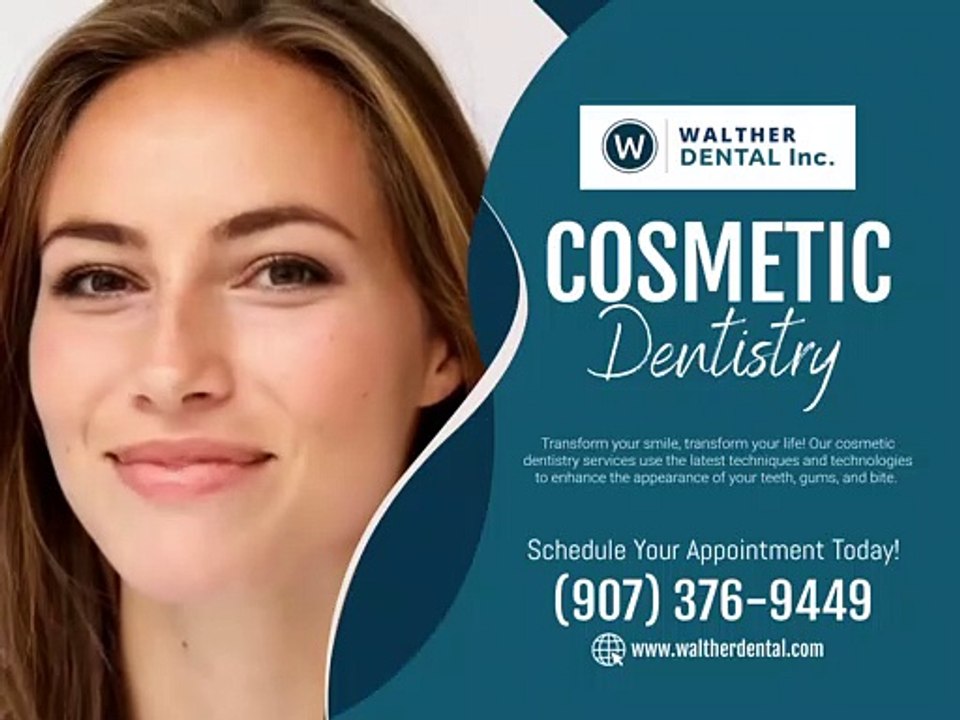 Walther Dental Cosmetic Dentistry Wasilla AK video Dailymotion