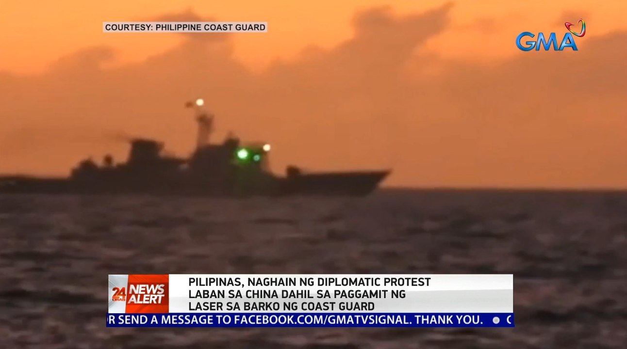 Pilipinas, naghain ng diplomatic protest laban sa China dahil sa paggamit ng laser sa barko ng coast guard | 24 Oras News Alert
