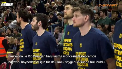 Barcelona-Rio Breogan karşılaşması öncesinde depremde hayatını kaybedenler anıldı