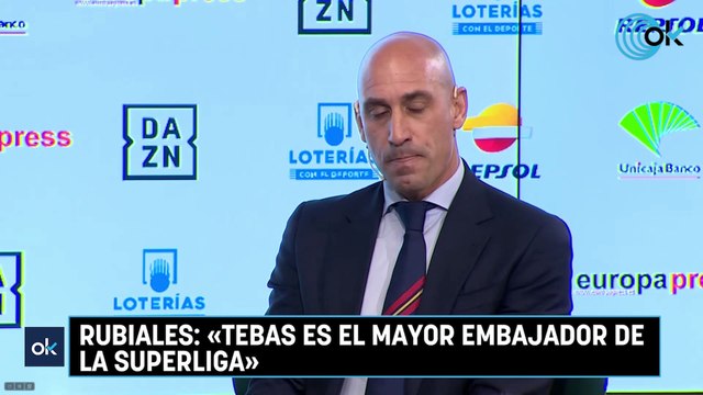 Rubiales «Tebas es el mayor embajador de la Superliga»