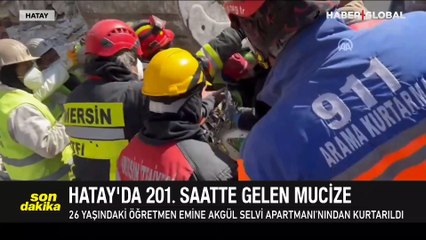 Bir mucize daha! 201 saat sonra 26 yaşındaki öğretmen Emine Akgül sağ çıkarıldı