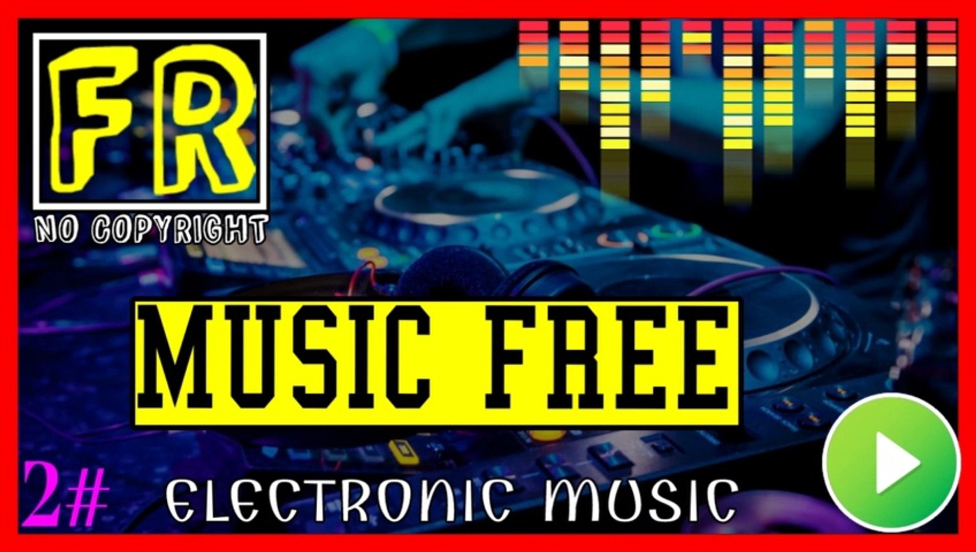 NO COPYRIGHT MUSIC FREE 2# - Vídeo Dailymotion