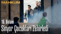Çocukları gözlerinin önünde zehirledi - Mahkum 16. Bölüm