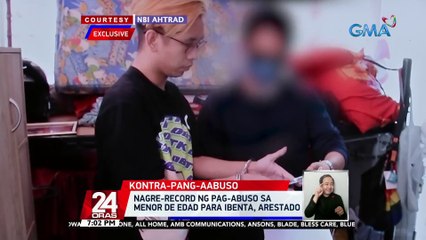 Nagre-record ng pag-abuso sa menor de edad para ibenta, arestado | 24 Oras