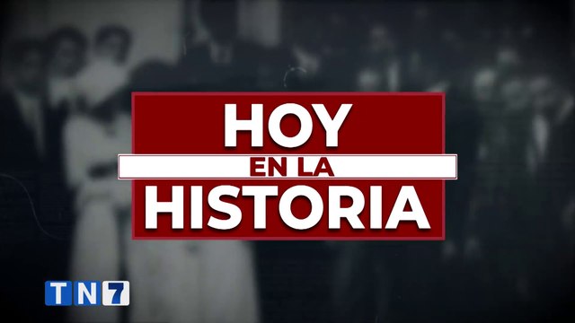 tn7-hoy-en-la-historia-140223