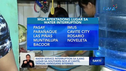 Water service interruption sa ilang lugar sa southern NCR at Cavite, tatagal hanggang biyernes | Saksi