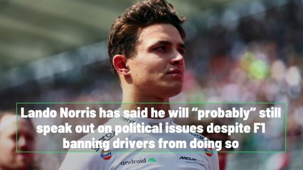 Lando Norris ready to break F1 ban on political statements