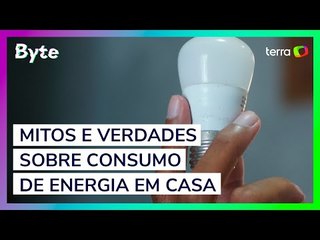 Mitos e verdades sobre consumo de energia em casa