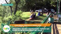 Miradores, saltos y gastronomía todo lo que podés hacer en Aristóbulo del Valle