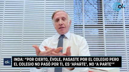 Inda: "Por cierto, Évole, pasaste por el colegio pero el colegio no pasó por ti, es 'aparte', no 'a parte'"