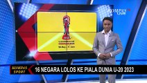 16 Negara Lolos Piala Dunia U-20 2023, 8 Slot Masih Diperebutkan! Siapa yang Akan Menempati?