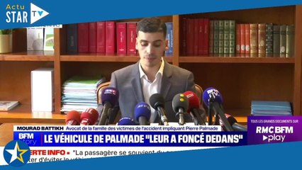"L'enfant serait défiguré" : l'avocat des victimes de l'accident de Pierre Palmade détaille le calva