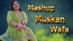 MASHUP | Pashto Song | Muskan Wafa OFFICIAL Video Song