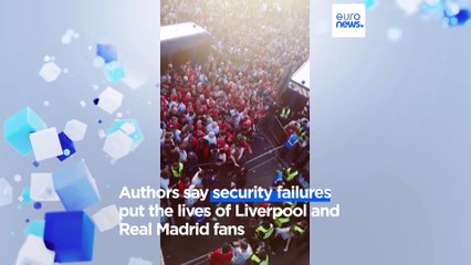 UEFA to blame for serious security failures at 2022 Champions League final in Paris, says report