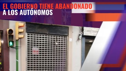 El gobierno tiene abandonado a los autónomos y los condena al cierre