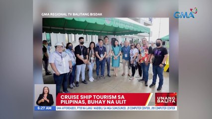 Cruise Ship Tourism sa Pilipinas, buhay na ulit | UB