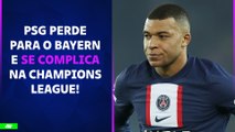 JÁ ERA? PSG PERDE para o Bayern e SE COMPLICA na Champions League! | PÓS-JOGO