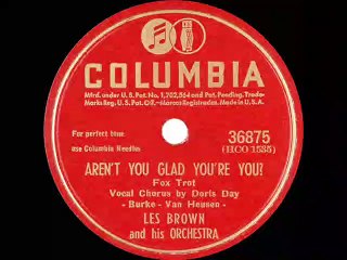 1945 Les Brown - Aren’t You Glad You’re You