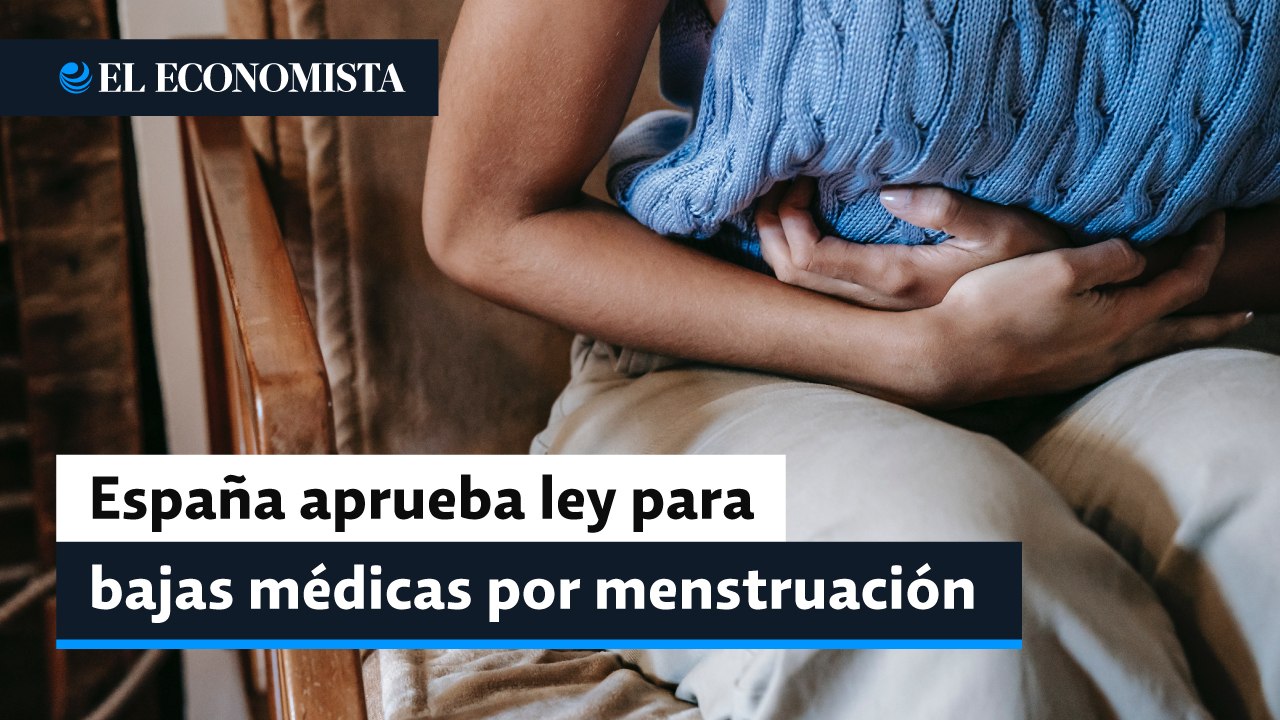España pionera en perspectiva laboral de género: aprueba ley para bajas médicas por menstruación