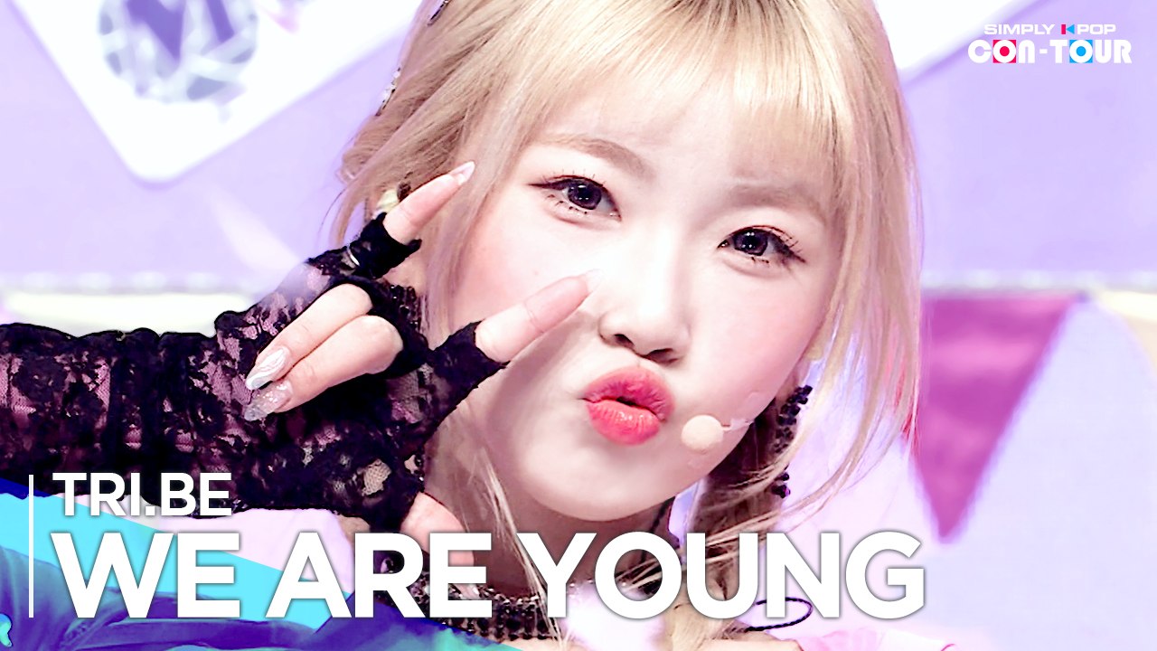 [Simply K-Pop CON-TOUR] TRI.BE(트라이비) - ‘WE ARE YOUNG’ _ Ep.556 | [4K]