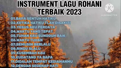 Lagu Rohani Instrumental Terbaik 2023 🎶 | Inspirasi Spiritual dan Renungan Harian