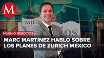 Marc Martínez, CEO de Zurich México | Milenio Negocios